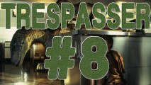 L'odyssée: Jurassic Park Trespasser #8