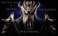 Vidéo Découverte - The Elder Scrolls V : Skyrim - Dragonborn - JeuxCapt