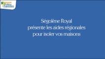 Ségolène Royal présente les aides régionales pour isoler vos maisons
