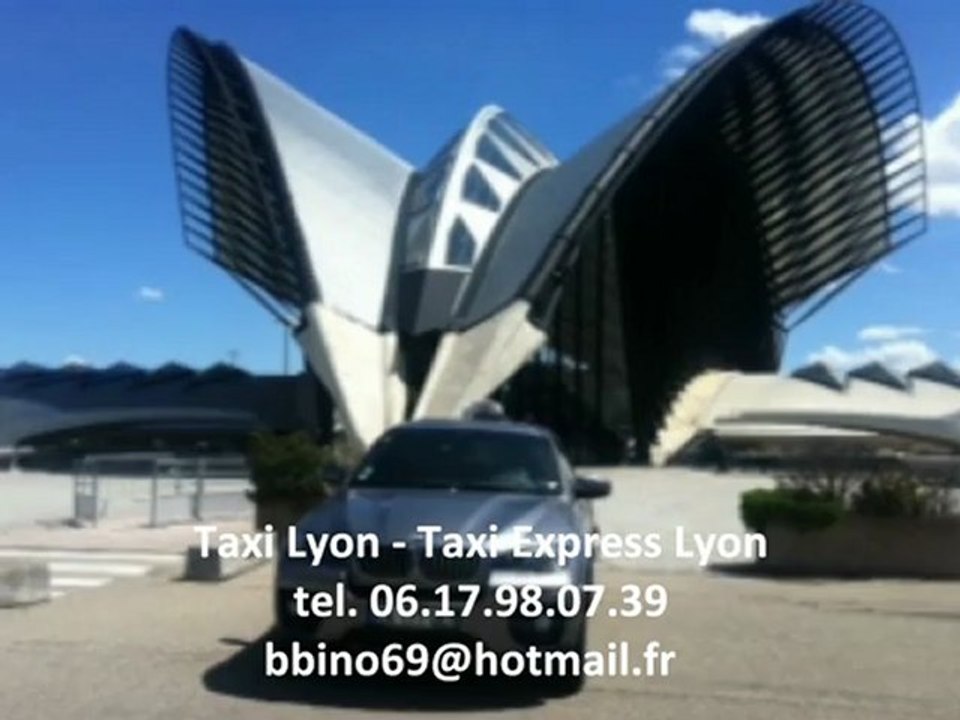 taxi lyon - express taxi lyon - tel. 06.17.98.07.39 - taxi lyon - "taxi lyon"