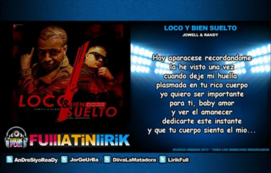 Jowell Y Randy - Loco Y Bien Suelto [Letra]