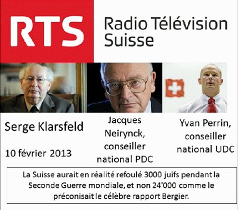 Serge Klarsfeld remet en cause le rapport Bergier sur les juifs expulsés de Suisse