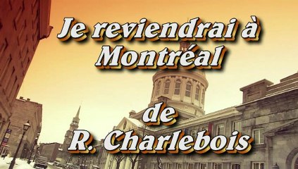 Je reviendrai à Montréal par Jean-Loup