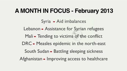 Φεβρουάριος 2013 - Τα νέα από τις αποστολές των MSF