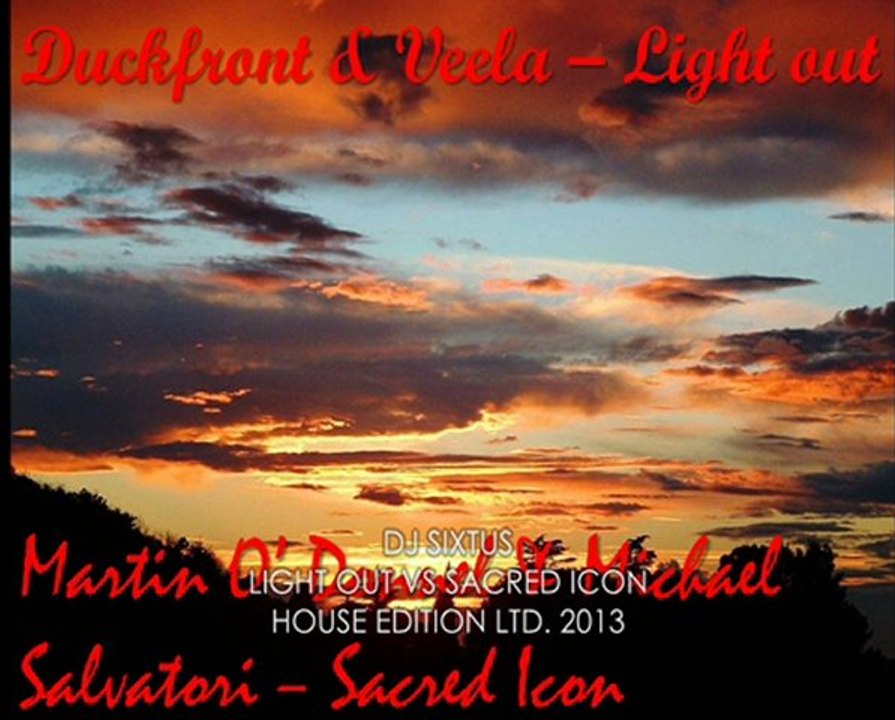 Light out vs Sacred Icon DJ Sixtus mix