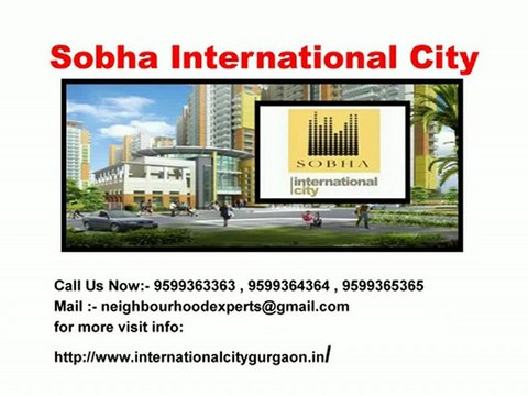Sobha International city @ 9599363363
