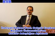 Dekan Selçuk Coşkun Bayburt Üniversitesi'ne Rektör adayı oldu