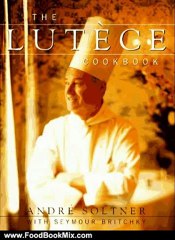 Food Book Reviews: The Lutece Cookbook by Andre Soltner, Seymour Britchky