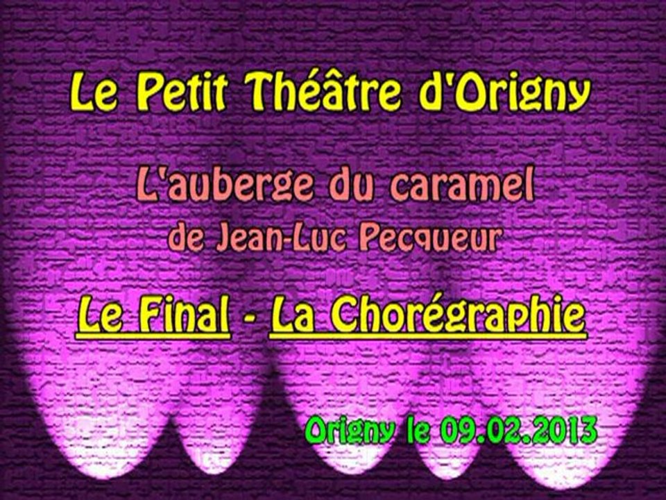 La Dernière - Le Final - La Chorégraphie - 09.02.2013