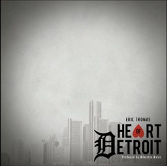 Pearls of Wisdom - Eric Thomas - Heart of Detroit Mixtape