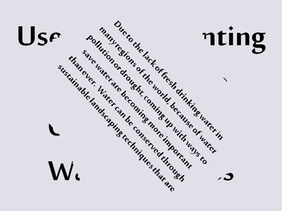 Use Special Planting Techniques to Conserve Fresh Water Supplies