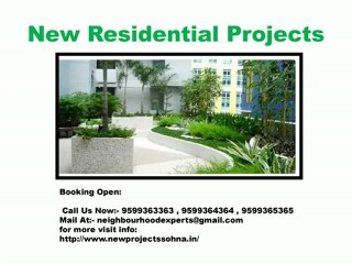 New Projects Sohna Gurgaon @ 9599363363