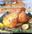 Food Book Summaries: The Jewish Mama's Kitchen by Denise Phillips