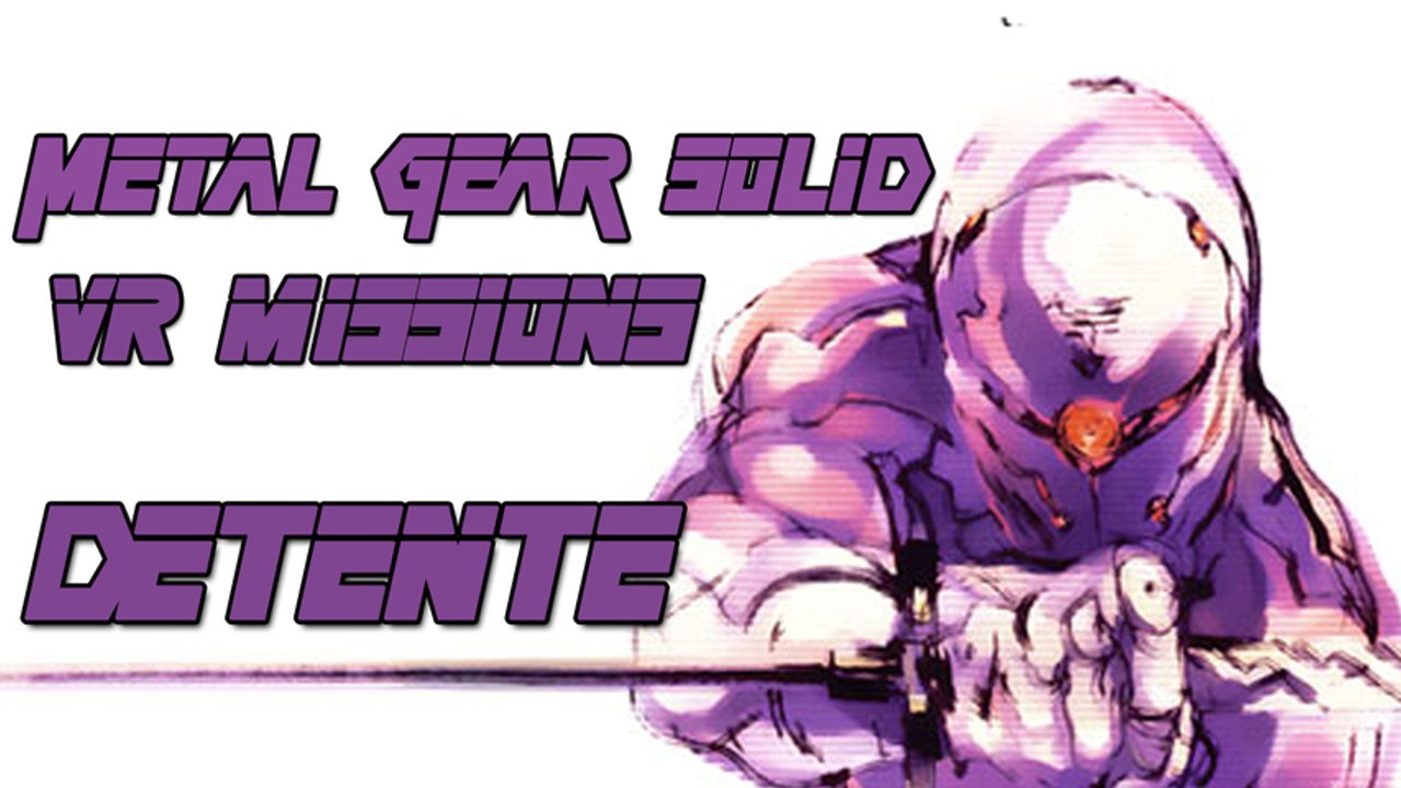(Vidéo détente) Metal Gear Solid PC Missions VR