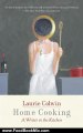 Food Book Review: Home Cooking: A Writer in the Kitchen (Vintage Contemporaries) by Laurie Colwin