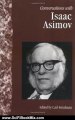 SciFi Book Summary: Conversations with Isaac Asimov (Literary Conversations) by Carl Freedman