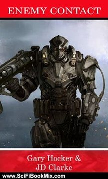 Science Fiction Review: Enemy Contact (Contact Series) by Gary Hocker, JD Clarke