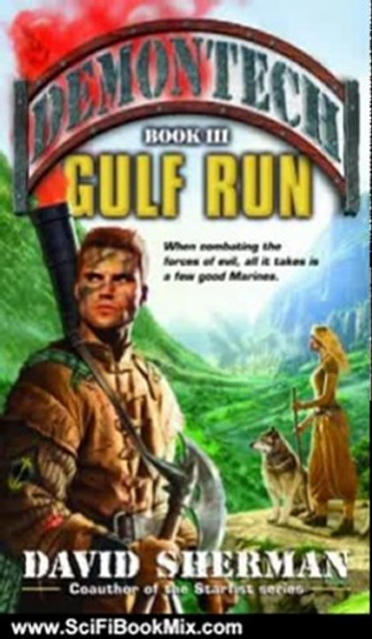Science Fiction Book Summary: Gulf Run (Demontech, Book 3) by David Sherman