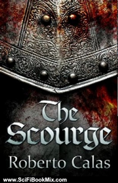 Science Fiction Review: The Scourge (Kindle Serial) by Roberto Calas