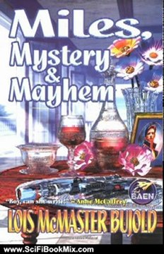 Science Fiction Review: Miles, Mystery & Mayhem by Lois McMaster Bujold