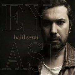 Halil Sezai -- Günaydın  '2013' [Ey Aşk]