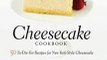 Cook Book Summary: Junior's Cheesecake Cookbook: 50 To-Die-For Recipes for New York-Style Cheesecake by Alan Rosen, Beth Allen, Mark Ferri