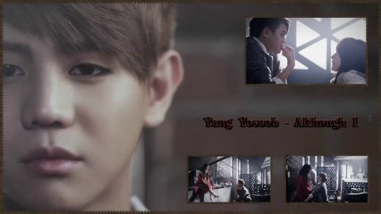 Yang Yoseob - Although I Full HD k-pop [german sub]