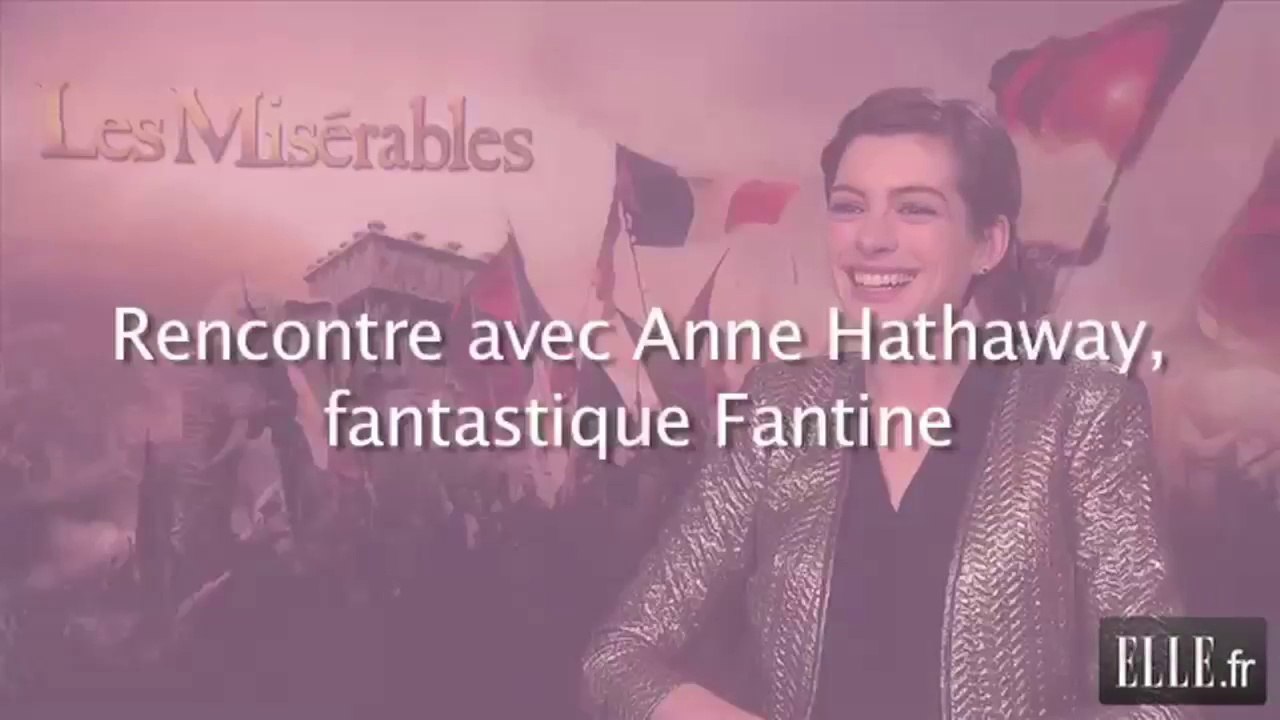 Rencontre avec Anne Hathaway, fantastique Fanti...