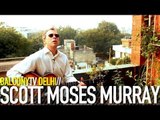 SCOTT MOSES MURRAY - WAITING FOR THE WAR TO END (BalconyTV)