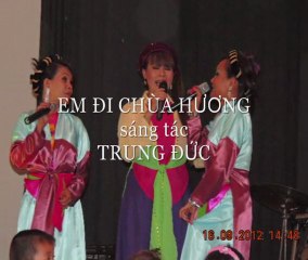 EM ĐI CHÙA HƯƠNG - Thi Mai, Ánh Tuyết, Hoài Phương