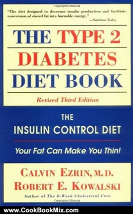 Cook Book Review: The Type II Diabetes Diet Book by Calvin Ezrin, Robert Kowalski