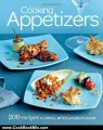 Cook Book Review: Fine Cooking Appetizers: 200 Recipes for Small Bites with Big Flavor by Fine Cooking Magazine