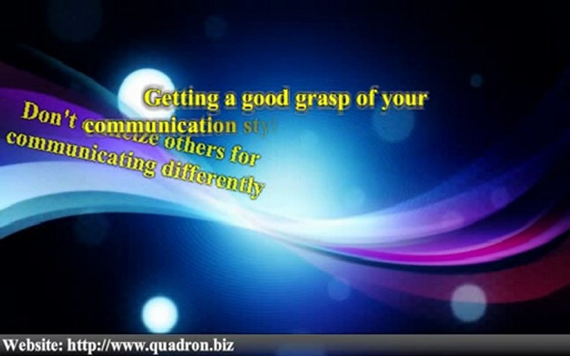 Improving your communication style.