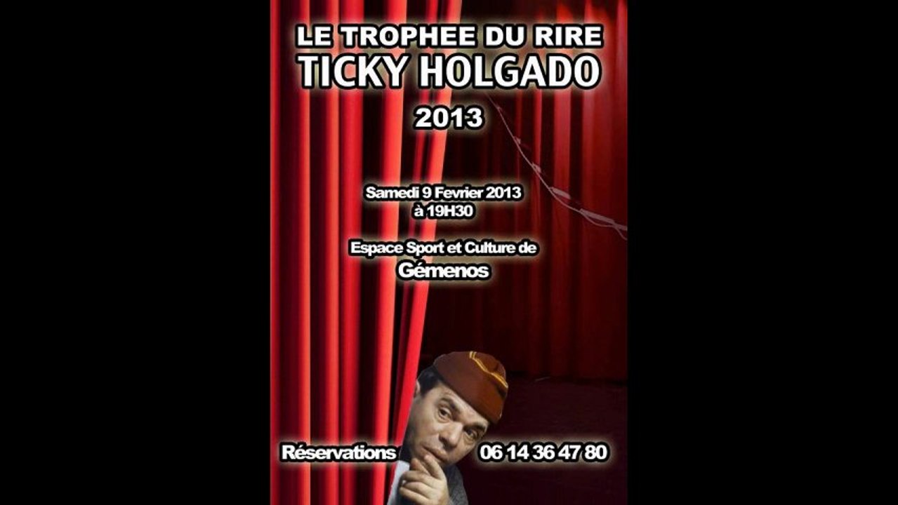 TROPHÉE DU RIRE TICKY HOLGADO 2013
