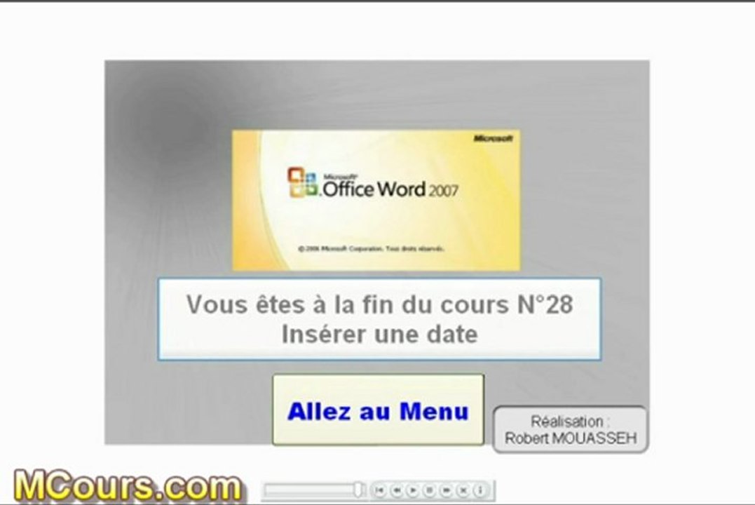 Tutoriel WORD 2007: Cours N°28 Comment Insérer date du jour ou automatiquement jour et le mois