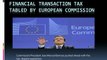 Financial transaction tax tabled by European Commission