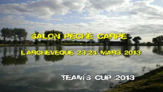 (Bande annonce) Salon pêche carpe - Team's cup 2013