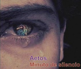 Aetos - Minuto de silencio