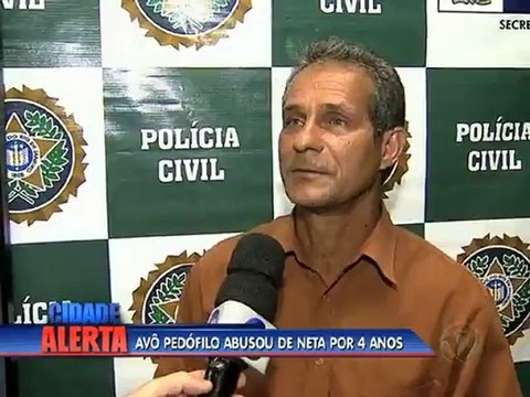 Avô pedófilo se diz cantor evangélico abusava da neta por 4 anos é preso