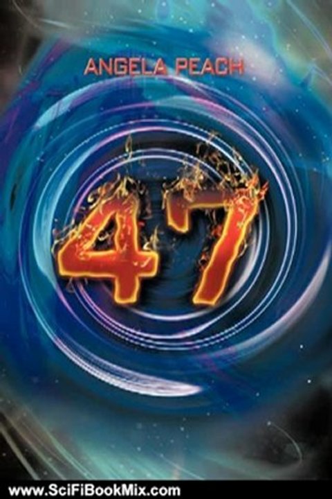 Science Fiction Book: 47 by Angela Peach