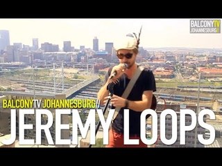 JEREMY LOOPS - DOWN SOUTH (BalconyTV)