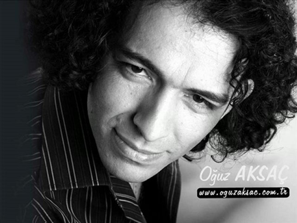 OGUZ AKSAC BIR SEHER VAKTINDE