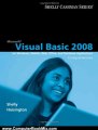 Computer Book Summary: Microsoft Visual Basic 2008: Comprehensive Concepts and Techniques (Shelly Cashman) by Gary B. Shelly, Corinne Hoisington