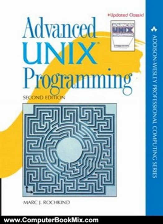 Computing Book Summaries: Advanced UNIX Programming (2nd Edition) by Marc J. Rochkind