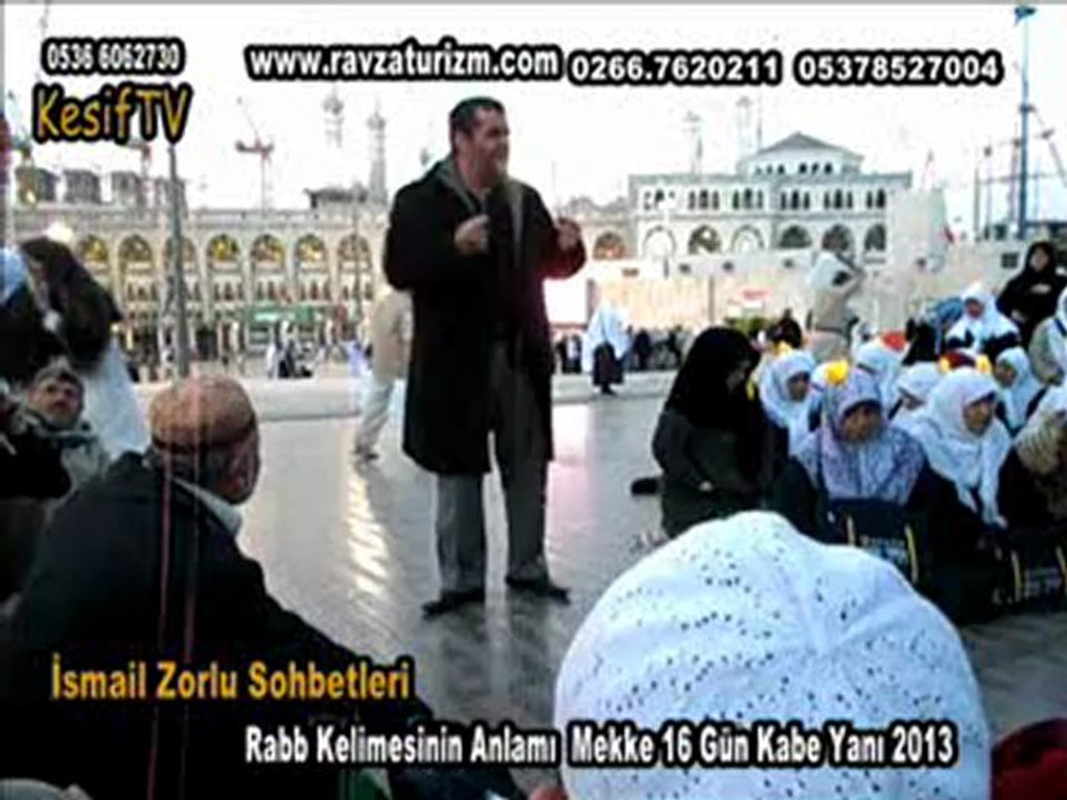ismailzorlu-sohbettleri-rabb-nedemek-16gün-mekke-keşiftv