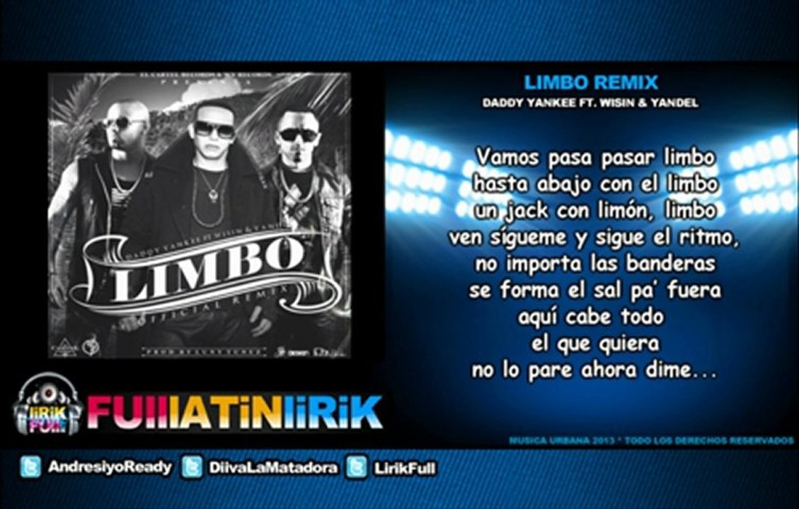 Daddy Yankee Ft. Wisin Y Yandel - Limbo (Official Remix) [Letra]