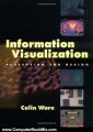 Computer Book Summary: Information Visualization: Perception for Design (Interactive Technologies) by Colin Ware