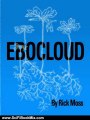 Science Fiction Book: Ebocloud by Rick Moss