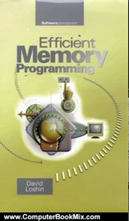 Computing Book Reviews: Efficient Memory Programming by David Loshin