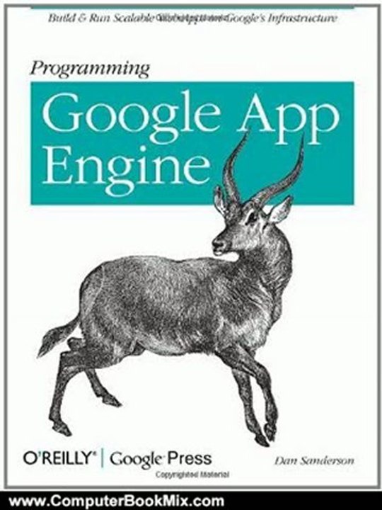 Computer Book Summary: Programming Google App Engine (Animal Guide) by Dan Sanderson